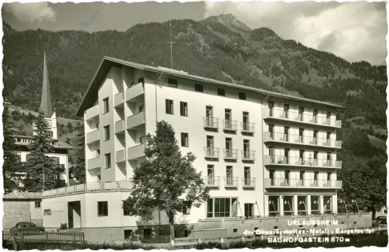 bad hofgastein, urlaubsheim der gewerkschaft der metall und bergarbeiter