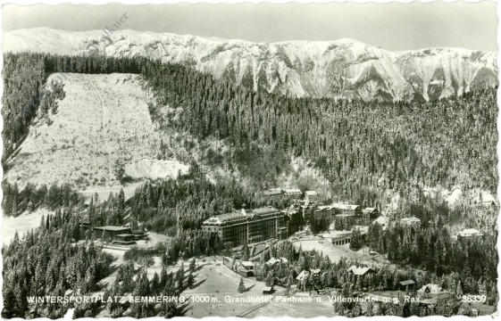 semmering, grandhotel panhans und villenviertel gegen rax