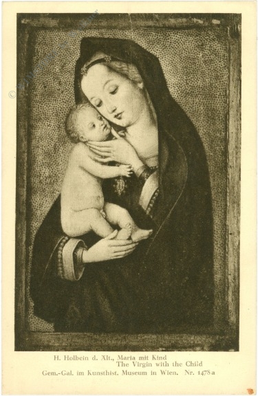 wien 1, kunsthistorisches museum, h. holbein d. Ält., maria mit kind