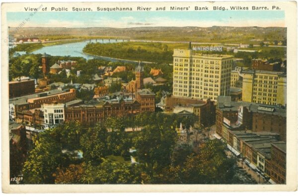 pennsylvania, wilkes barre, view of public square, susquehanna river and miners bank bldg