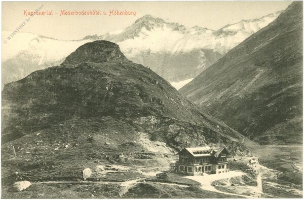 kaprun, kaprunertal, moserbodenhotel und höhenburg