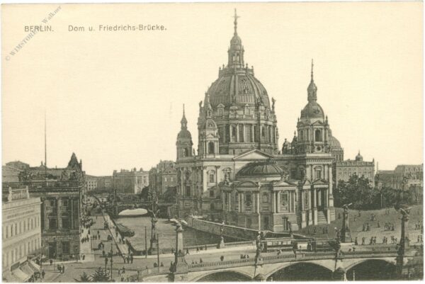 berlin, dom und friedrichsbrücke