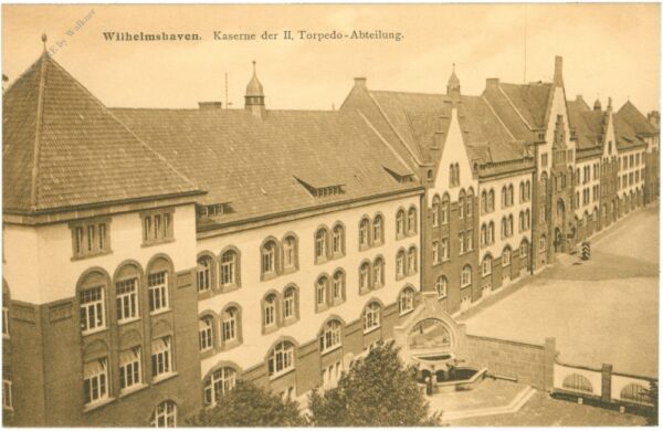 wilhelmshaven, kaserne der ii. torpedo abteilung