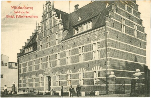wilhelmshaven, gebäude der königl. polizeiverwaltung