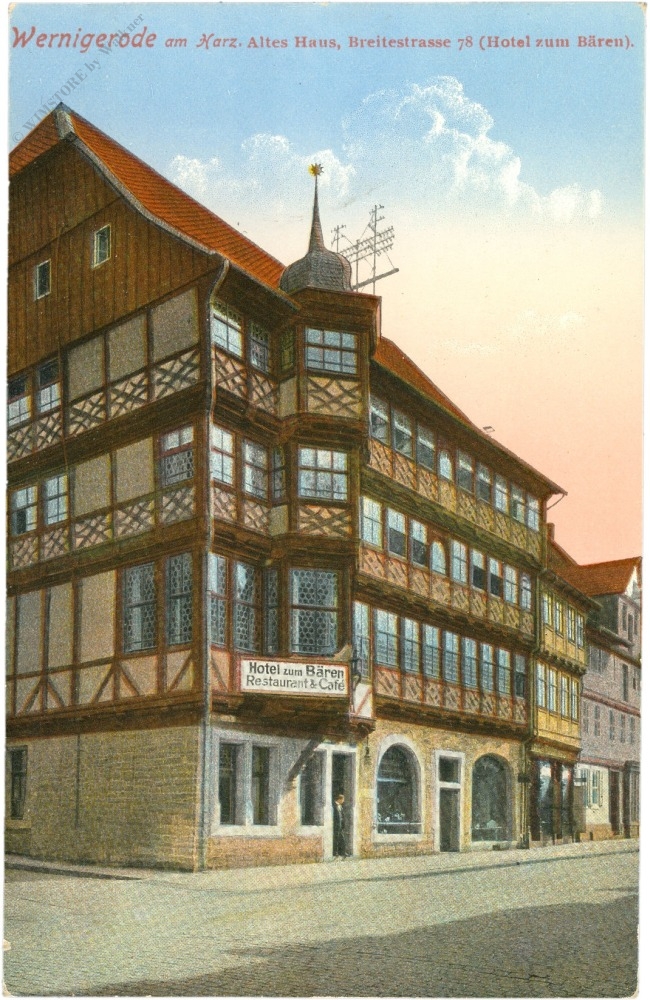 wernigerode am harz, altes haus, breite strasse 78 (hotel zum bären) wernigerode am harz, altes haus, breite strasse 78 (hotel zum bären)