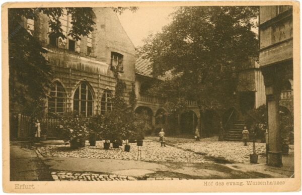 erfurt, hof des evang. waisenhauses