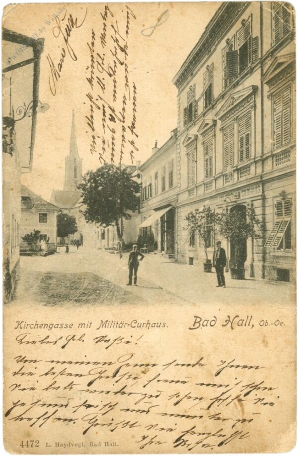 bad hall, kirchengasse mit militär curhaus