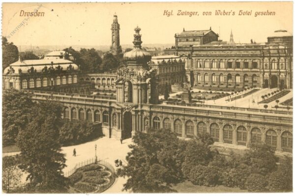 dresden, kög. zwinger, von weber's hotel gesehen