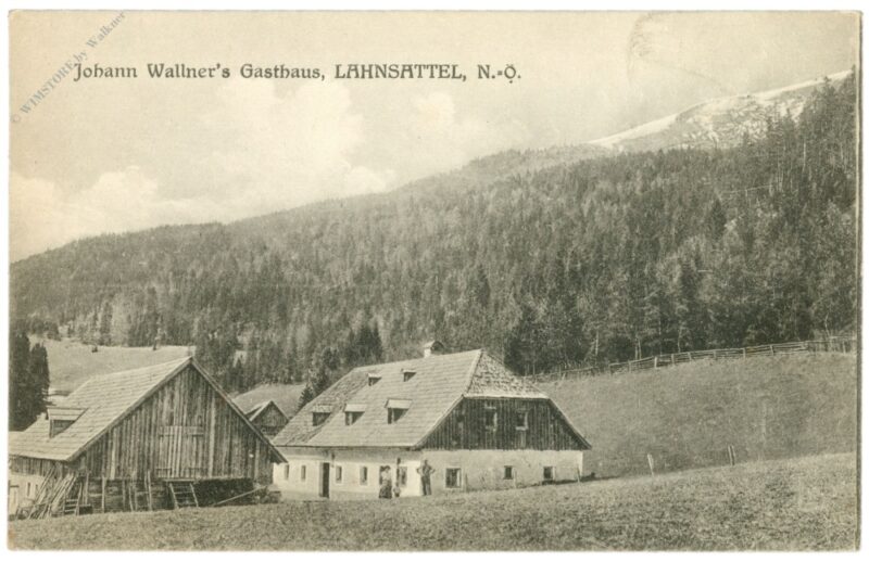 st. aegyd, johann wallner's gasthaus, lahnsattel st. aegyd, johann wallner's gasthaus, lahnsattel
