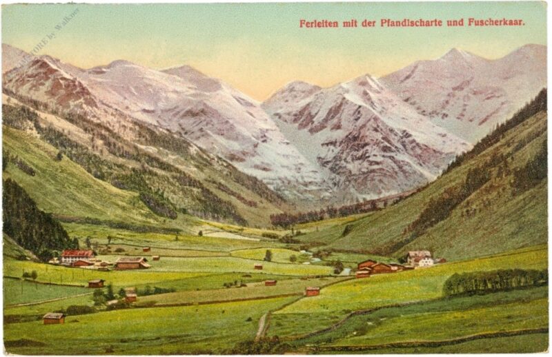 fusch an der großglocknerstrasse, ferleiten, mit der pfandlscharte und fuscherkaar fusch an der großglocknerstrasse, ferleiten, mit der pfandlscharte und fuscherkaar