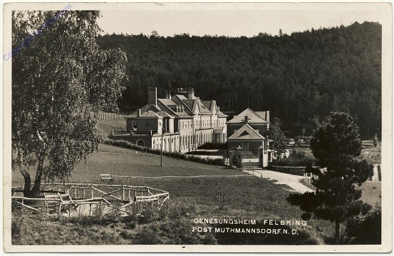 Muthmannsdorf, Genesungsheim Felbring