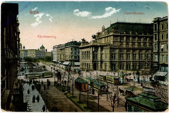 Wien 1, Kärntnerring mit k.k.Hofoperntheater