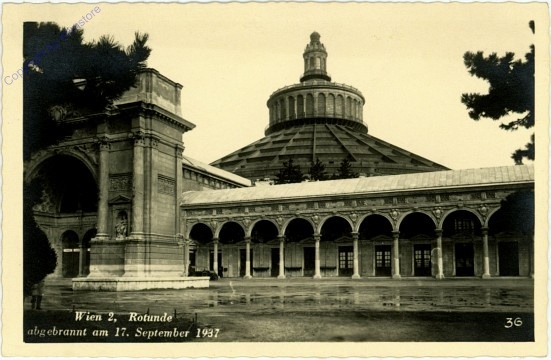 Wien 2, Rotunde, 1937 abgebrannt