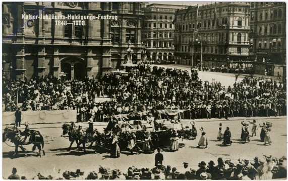 Wien, Kaiser-Jubiläums-Huldigungs-Festzug 1848 - 1908
