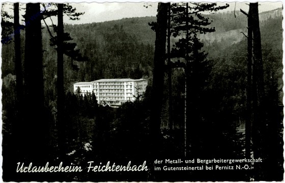 ak104679 Feichtenbach, Urlauberheim der Metall- und Bergarbeiter
