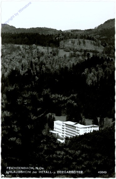 ak104680 Feichtenbach, Urlauberheim der Metall- und Bergarbeiter