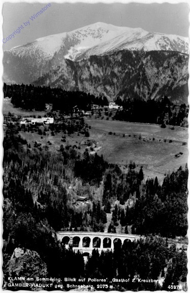 Klamm am Semmering, Blick auf Polleres' Gasthof z. Kreuzberg, Gamber Viadukt gegen Schneeberg