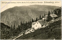 Schneeberg, Hotel Baumgartnerhaus, Blick auf die Raxalpe