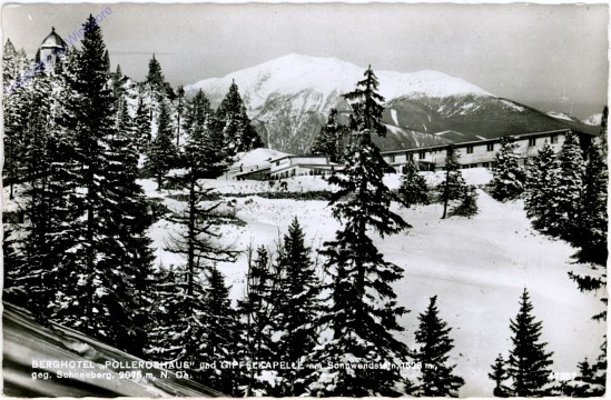 Sonnwendstein, Berghotel "Polleroshaus" und Gipfelkapelle