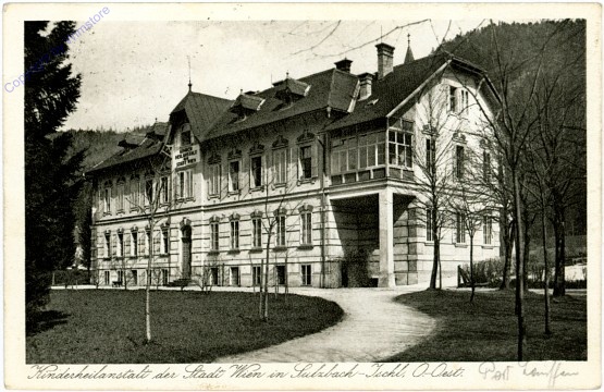 Bad Ischl, Kinderheilanstalt der Stadt Wien in Sulzbach
