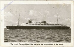 The North German Lloyd Flier BREMEN the Fastest Liner in the World