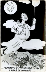 ... Verkauft's mei Gwand. I foar in Himmel ...