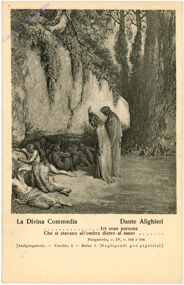 Dante Alighieri, La Divina commedia, Purgatorio, c.IV, v. 103 e 104