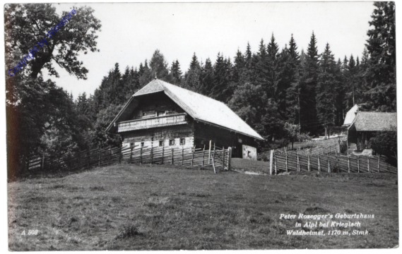 Alpl, Roseggers Geburtshaus