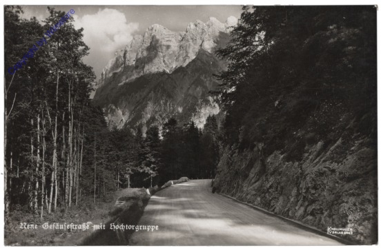 Gesäuse, neue Gesäusestraße mit Hochtorgruppe