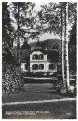 Krieglach, Peter Rosegger's Sterbehaus