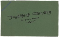 Mürzsteg, Jagdschloss - 6 Karten