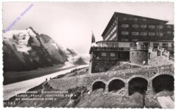 Großglockner, Hochalpenstraße, Kaiser Franz Josefs Haus