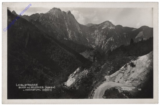 Ferlach, Loiblstraße, Blick auf Seleniza u. Hochstuhl