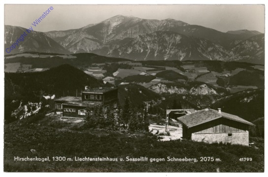 ak115165 Hirschenkogel, Liechtensteinhaus und Sessellift gegen Schneeberg