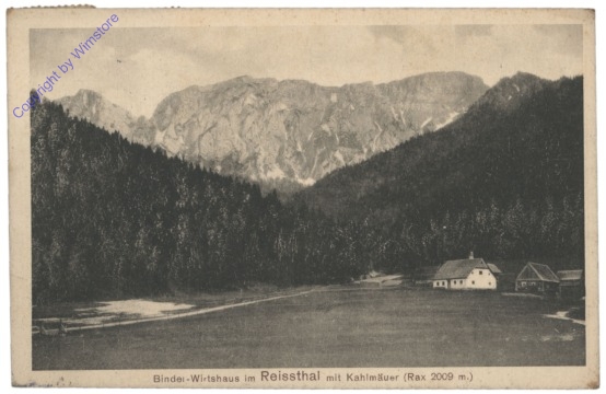 Rax, Binder-Wirtshaus im Reissthal mit Kahlmäuer