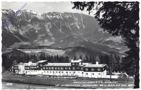 Rax, Erholungsheim KFA "Raxblick" mit Jausenstation "Jedermann"