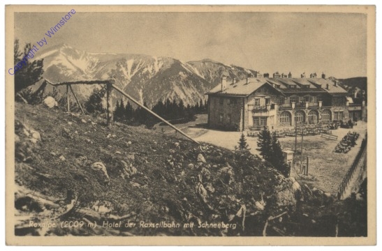 Rax, Hotel der Raxseilbahn mit Schneeberg