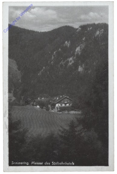 Semmering, Meierei des Südbahnhotels