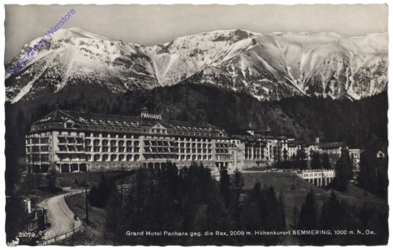 Semmering, Grand Hotel Panhans gegen die Rax
