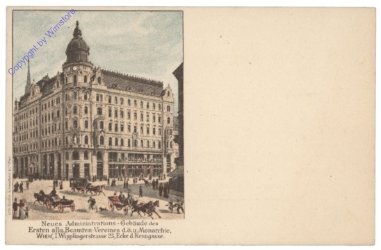 Wien 1, Neues Administrations-Gebäude des Ersten allg. Beamten-Vereines d.ö.u. Monarchie