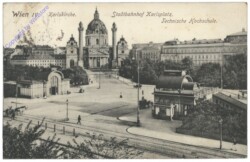 Wien 4, Karlskirche, Stadtbahnhof Karlsplatz, technische Hochschule