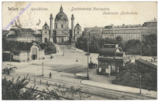 ak116655 Wien 4, Karlskirche, Stadtbahnhof Karlsplatz, technische Hochschule