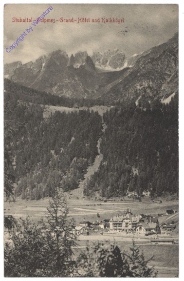 Fulpmes, Grand Hotel und Kalkkögel