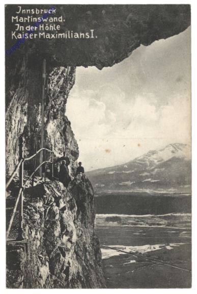 Innsbruck, Martinswand, In der Höhle Kaiser Maximilians I.