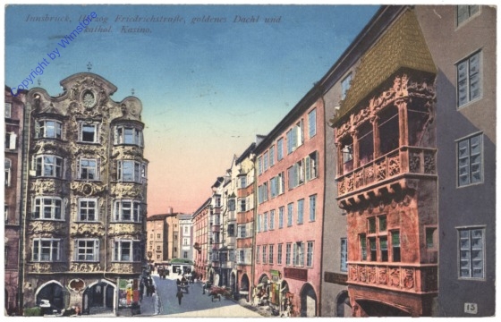 ak117790 Innsbruck, Herzog Friedrichstrasse, goldenes Dachl und kathol. Kasino