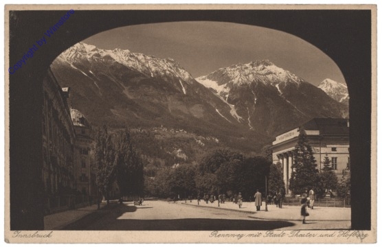 Innsbruck, Rennweg mit Stadt-Theater und Hofburg