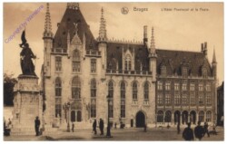 Brügge, Bruges, L'Hotel Provincial et la Poste