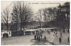 Enghien, Entrée du Champ de Courses