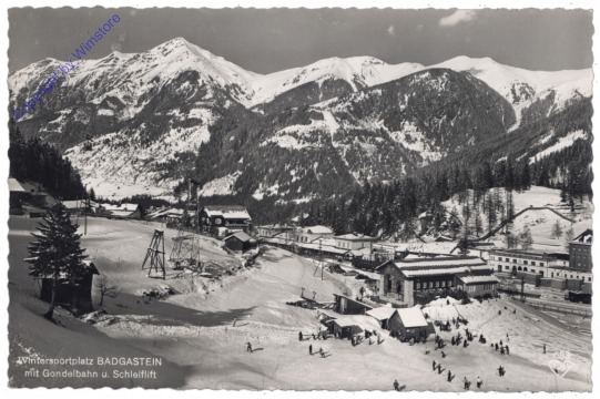 Bad Gastein, mit Gondelbahn u. Schleiflift