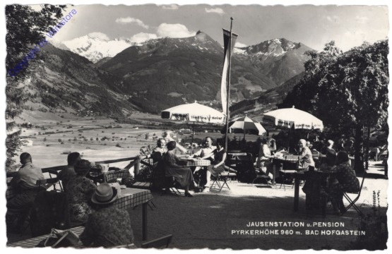 Bad Hofgastein, Jausenstation u. Pension Pyrkerhöhe